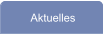 Aktuelles